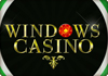 Windows Casino Windows Casino